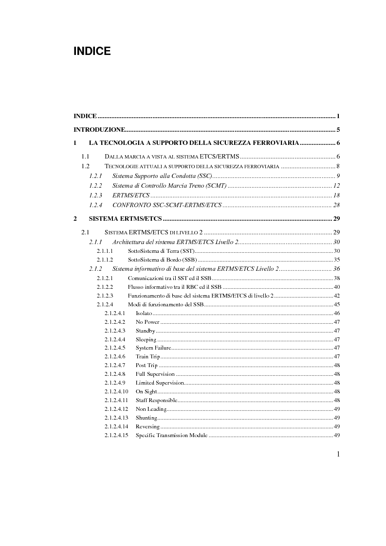 Indice della tesi: Una piattaforma per il monitoraggio delle prestazioni del sistema europeo di sicurezza ERTMS/ETCS per il distanziamento treni per le linee AV/AC italiane, Pagina 1