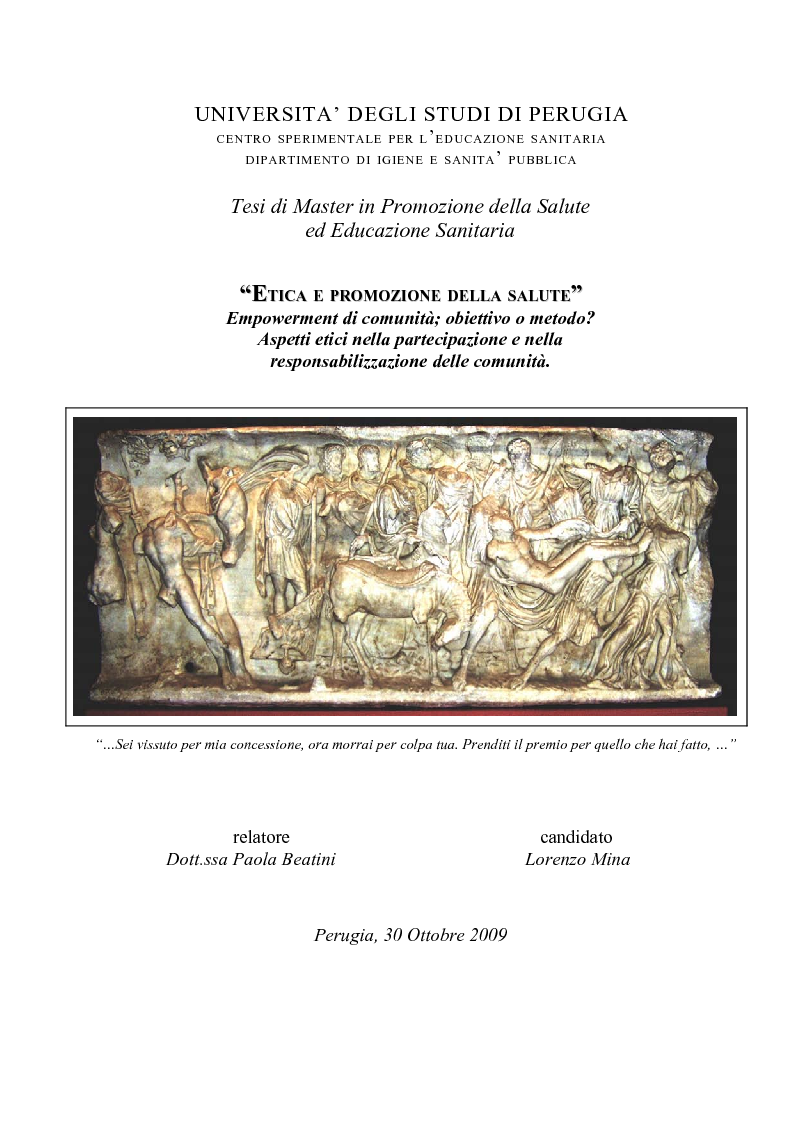 Anteprima della tesi: "Etica e promozione della salute". Empowerment di comunità; obiettivo o metodo? Aspetti etici nella partecipazione e nella responsabilizzazione delle comunità, Pagina 1