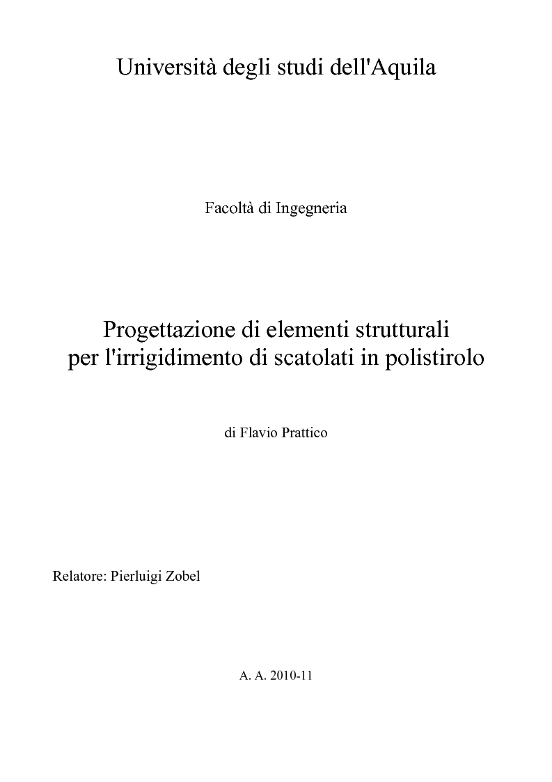 Anteprima della tesi: Progettazione di elementi strutturali per l'irrigidimento di scatolati in polistirolo, Pagina 1