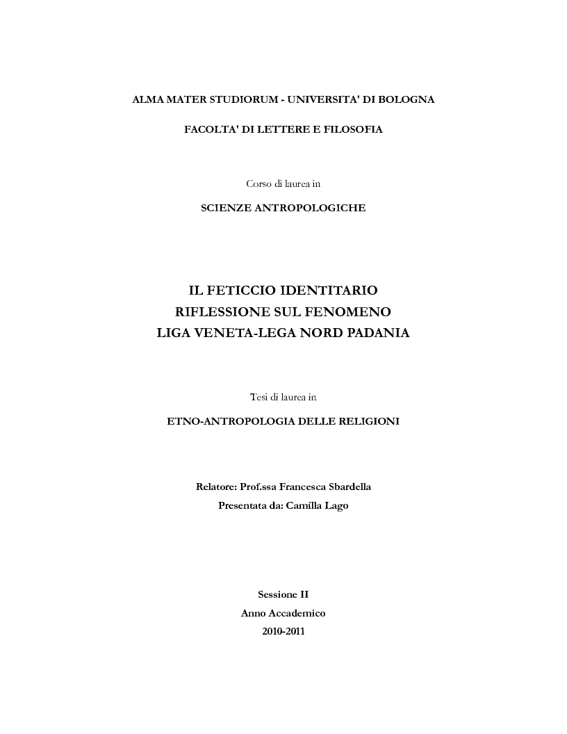 Anteprima della tesi: Il feticcio identitario. Riflessione sul fenomeno Liga Veneta - Lega Nord Padania, Pagina 1