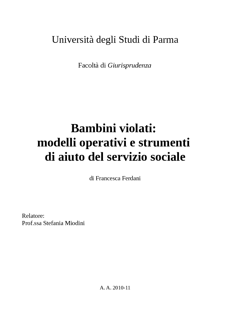 Anteprima della tesi: Bambini violati: modelli operativi e strumenti di aiuto del servizio sociale, Pagina 1