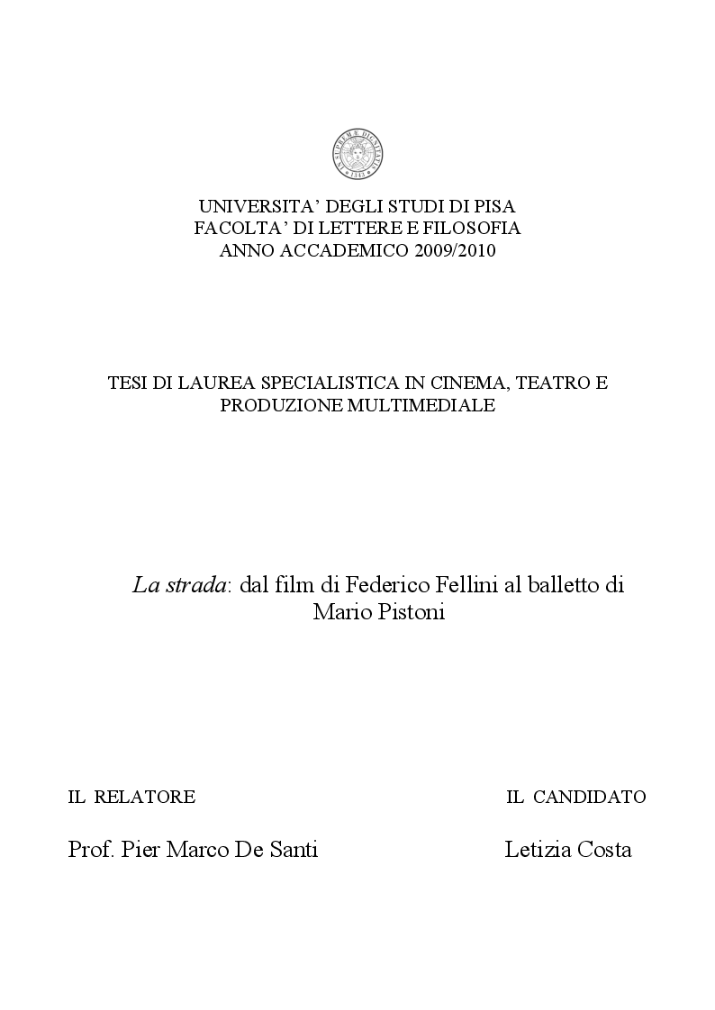 Anteprima della tesi: ''La strada'': dal film di Federico Fellini al balletto di Mario Pistoni, Pagina 1