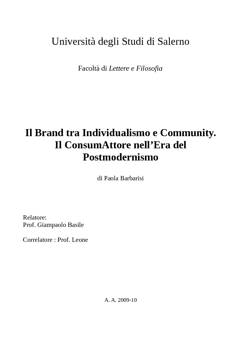 Anteprima della tesi: Il Brand tra Individualismo e Community. Il ConsumAttore nell’Era del Postmodernismo, Pagina 1