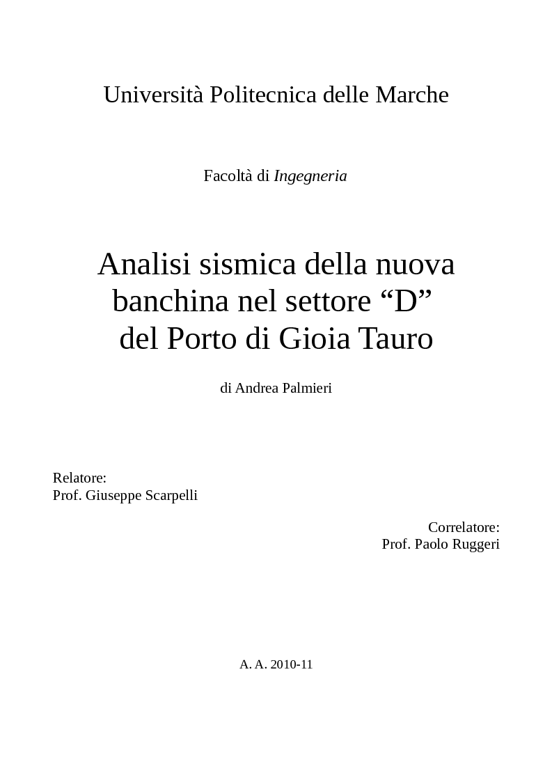 Anteprima della tesi: Analisi sismica della nuova banchina nel settore ''D'' del Porto di Gioia Tauro, Pagina 1