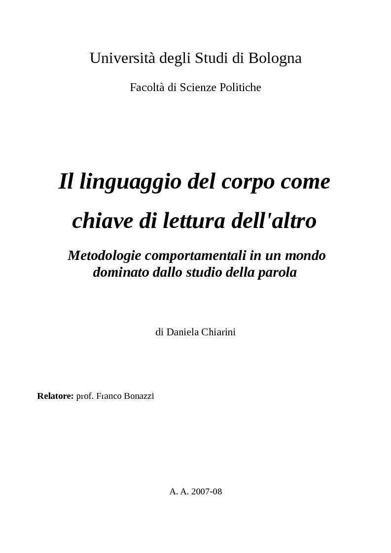 Anteprima della tesi: Il linguaggio del corpo come chiave di lettura dell'altro. Metodologie comportamentali in un mondo dominato dallo studio della parola., Pagina 1