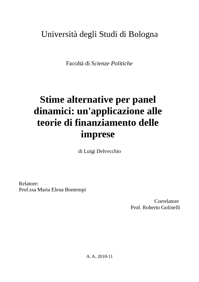 Anteprima della tesi: Metodi di stima alternativi per panel dinamici: un'applicazione alle teorie di finanziamento delle imprese, Pagina 1