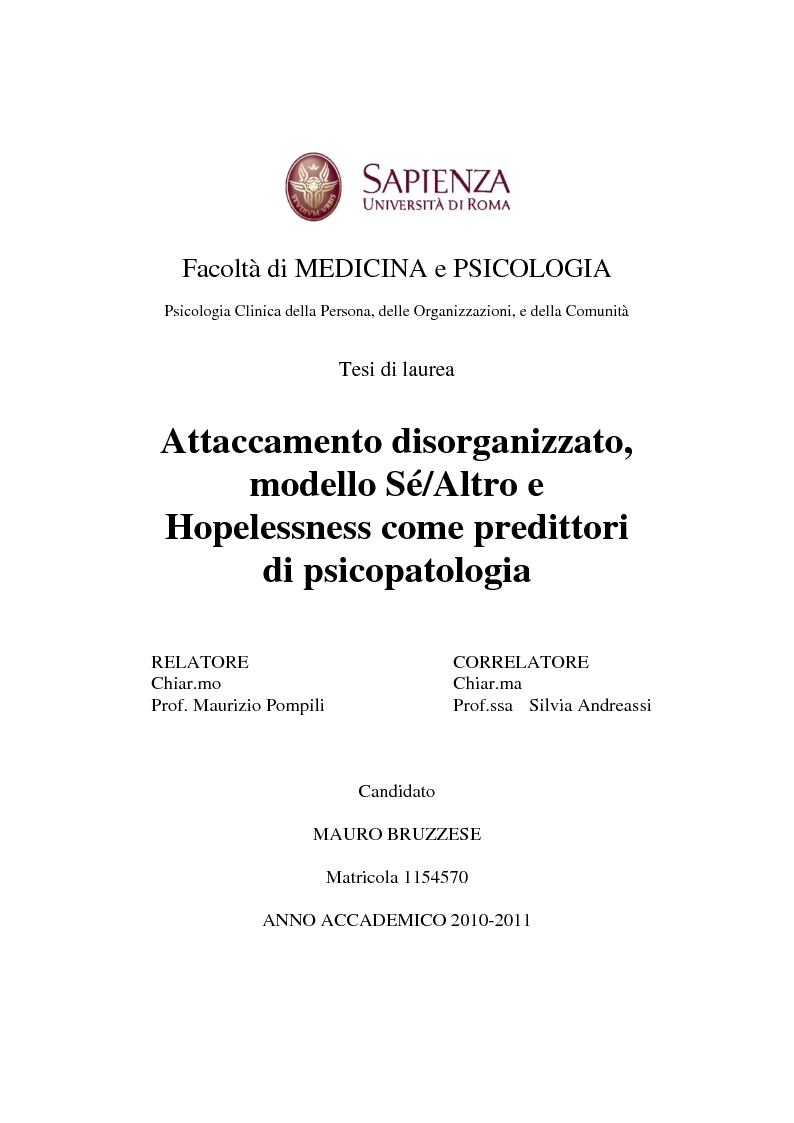 Anteprima della tesi: Attaccamento disorganizzato, modello Sé / Altro e hopelessness come predittori di psicopatologia, Pagina 1