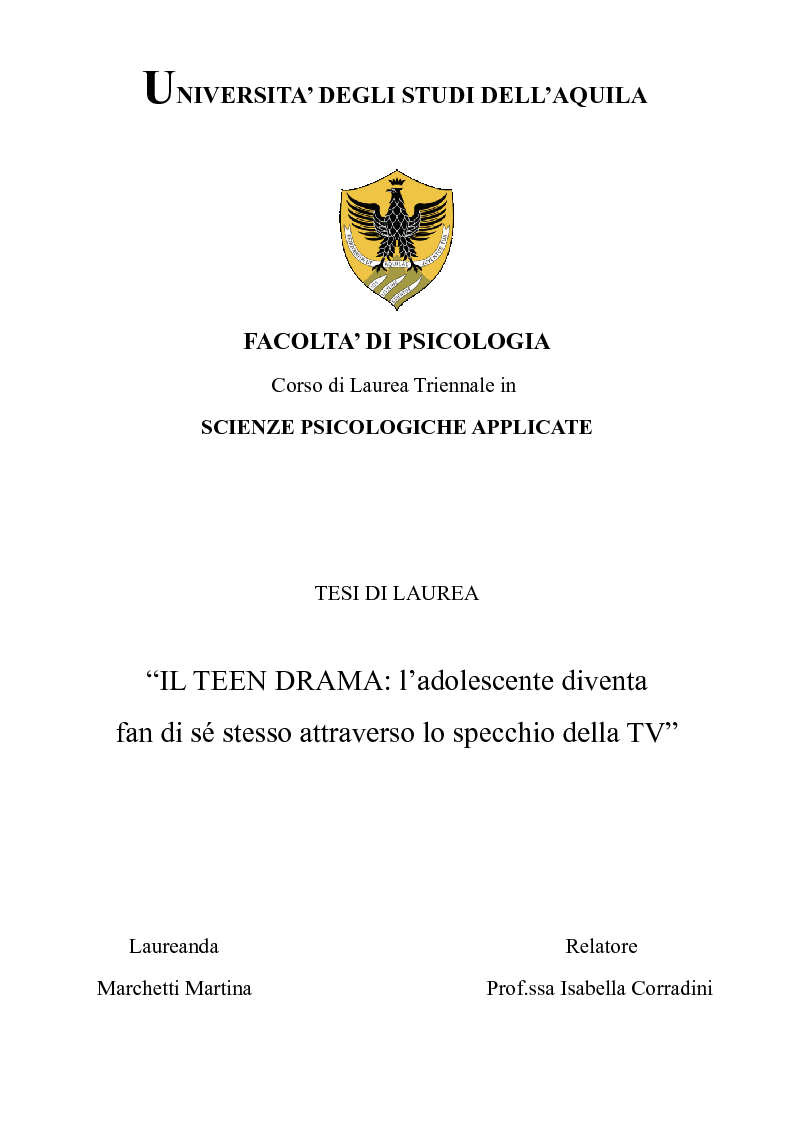 Anteprima della tesi: Il Teen Drama: l'adolescente diventa fan di Se Stesso attraverso lo specchio della TV, Pagina 1