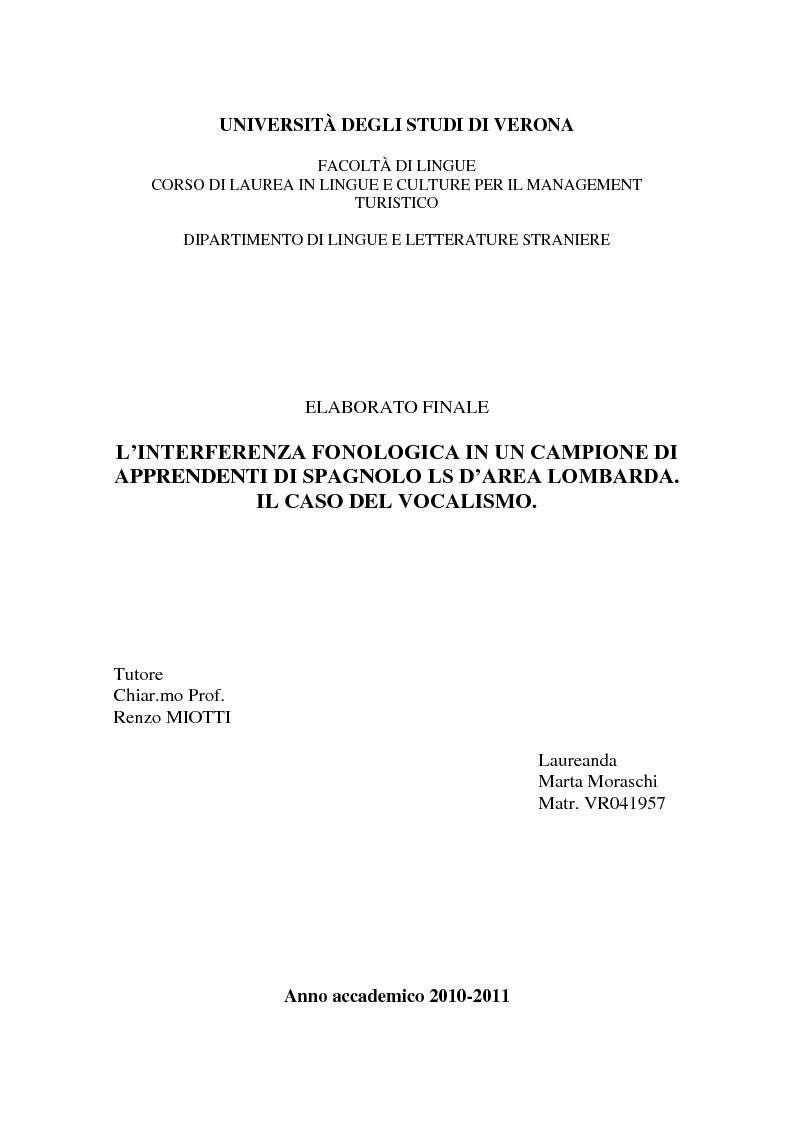 Anteprima della tesi: L'interferenza fonologica in un campione di apprendenti di spagnolo L.S di area lombarda. Il caso del vocalismo., Pagina 1