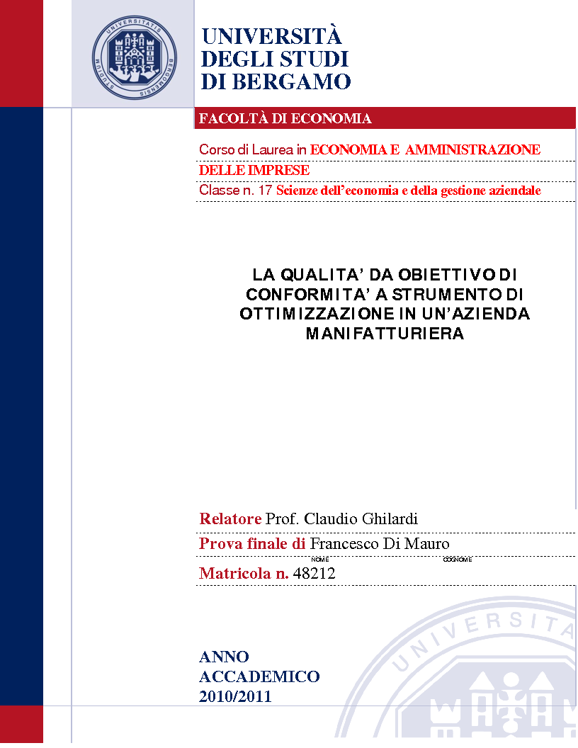 Anteprima della tesi: La qualità da obiettivo di conformità a strumento di ottimizzazione in un'azienda manifatturiera, Pagina 1