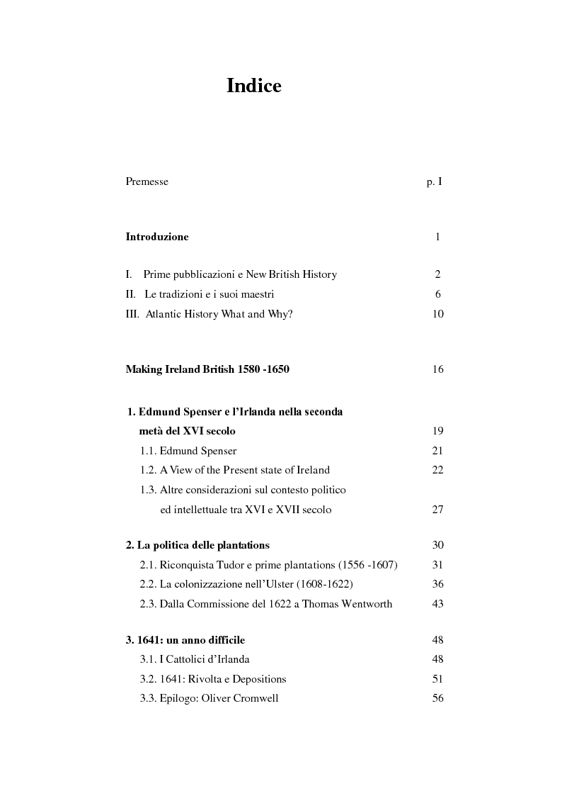 Indice della tesi: Nicholas Canny: il problema della colonizzazione dell’Irlanda tra XVI e XVII secolo. Making Ireland British 1580-1650 tra locale e globale, tra New British History e Atlantic History, Pagina 1