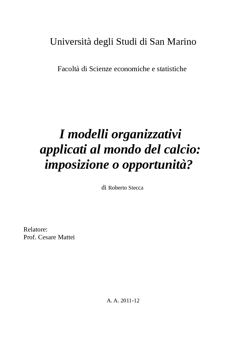 Anteprima della tesi: I modelli organizzativi applicati al mondo del calcio: imposizione o opportunità?, Pagina 1