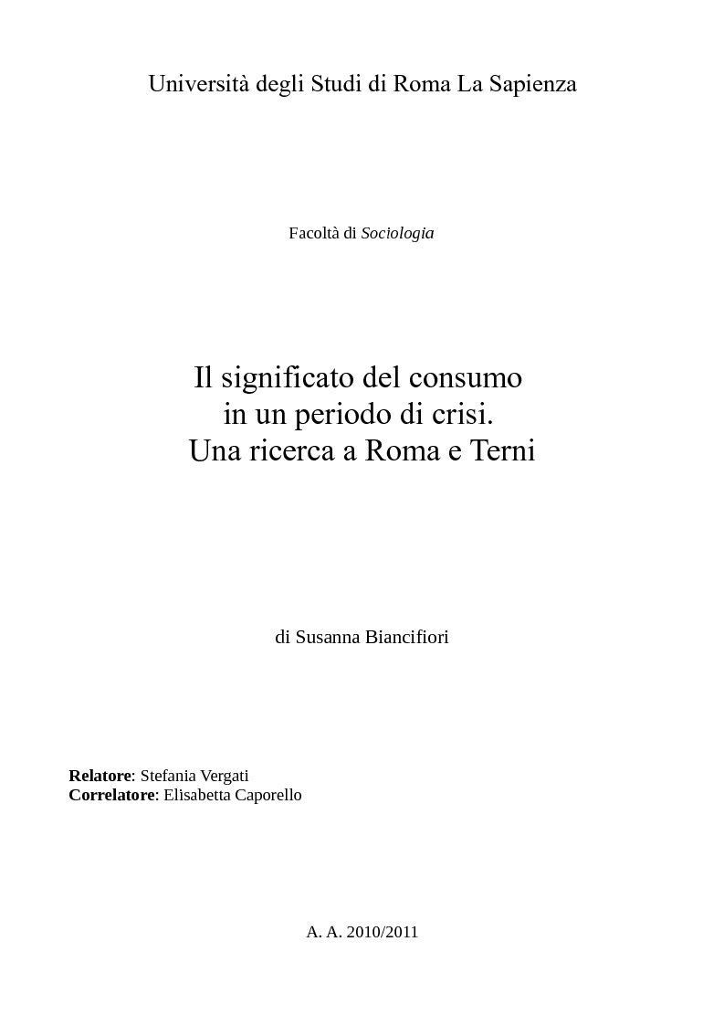 Anteprima della tesi: Il significato del consumo in un periodo di crisi. Una ricerca a Roma e Terni, Pagina 1