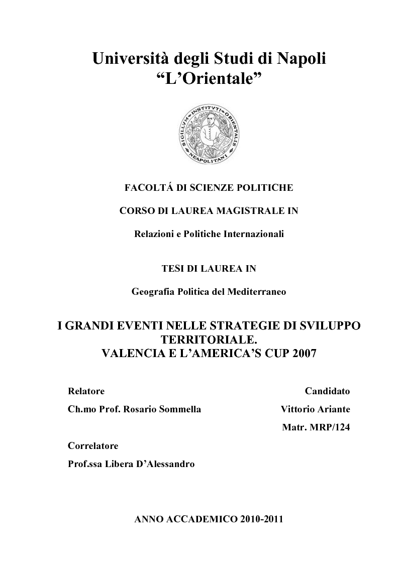 Anteprima della tesi: I Grandi Eventi nelle strategie di sviluppo territoriale. Valencia e l'America's Cup 2007, Pagina 1