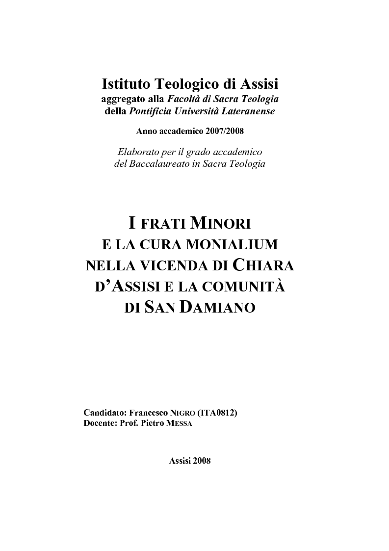 Anteprima della tesi: I frati minori e la cura monialium nella vicenda di Chiara d'Assisi e la comunità di san Damiano, Pagina 1