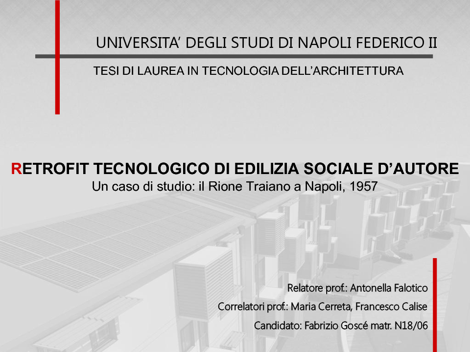 Anteprima della tesi: Retrofit tecnologico di edilizia sociale d’autore. Un caso di studio: il Rione Traiano a Napoli, 1957, Pagina 1