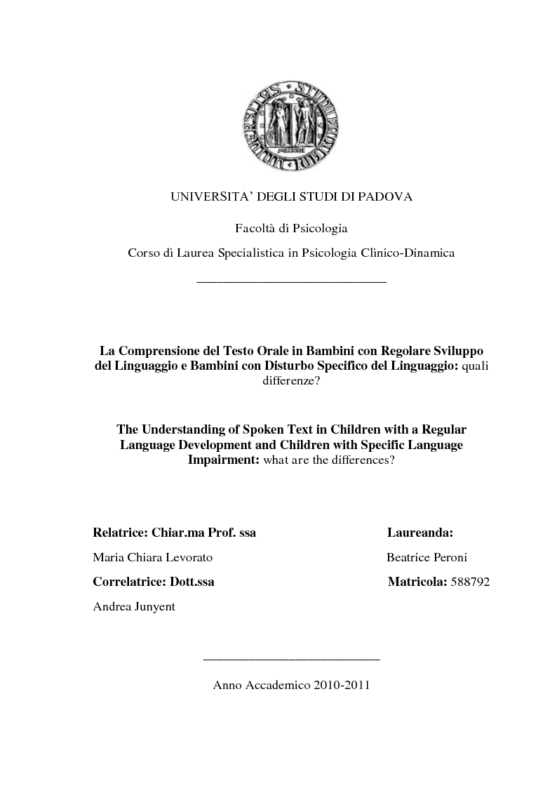 Anteprima della tesi: La Comprensione del Testo Orale in Bambini con Regolare Sviluppo del Linguaggio e Bambini con Disturbo Specifico del Linguaggio: quali differenze?, Pagina 1