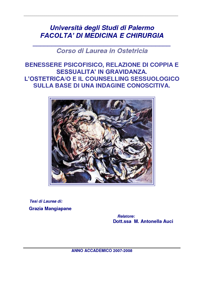 Anteprima della tesi: Benessere psicofisico, relazione di coppia e sessualità in gravidanza. L'Ostetrica e il Counselling sessuologico sulla base di una indagine conoscitiva., Pagina 1