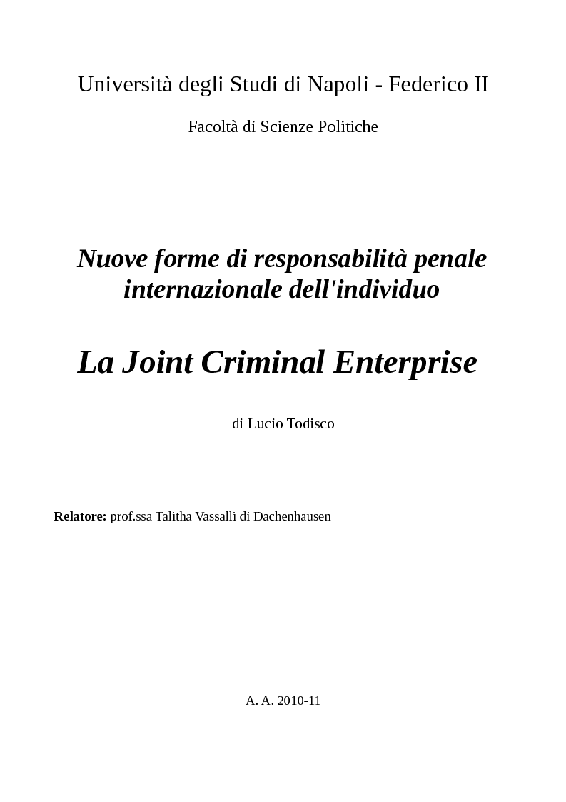 Anteprima della tesi: Nuove forme di responsabilità penale internazionale dell'individuo: La Joint Criminal Enterprise , Pagina 1