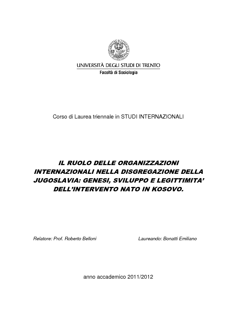 Anteprima della tesi: Il ruolo delle Organizzazioni Internazionali nella disgregazione della Jugoslavia: genesi, sviluppo e legittimità dell'intervento Nato in Kosovo., Pagina 1