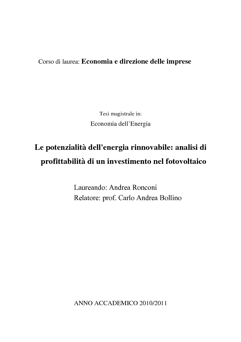 Anteprima della tesi: Le potenzialità dell'energia rinnovabile: analisi di profittabilità di un investimento nel fotovoltaico, Pagina 1