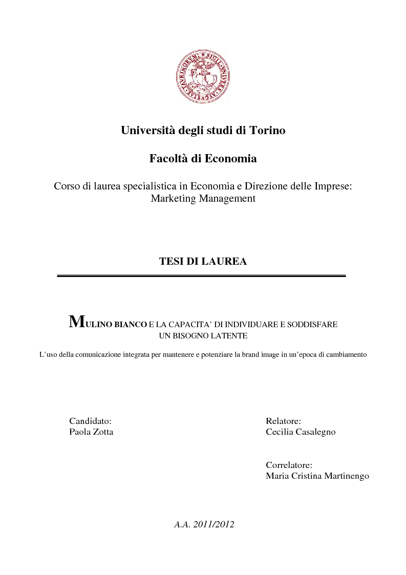 Anteprima della tesi: Mulino Bianco e la capacità di individuare e soddisfare un bisogno latente - L’uso della comunicazione integrata per mantenere e potenziare la brand image in un’epoca di cambiamento, Pagina 1
