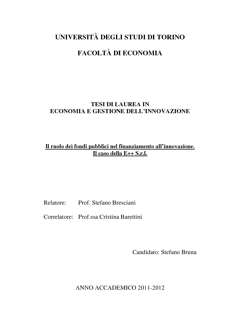 Anteprima della tesi: Il ruolo dei fondi pubblici nel finanziamento all'innovazione. Il caso della E++ S.r.l., Pagina 1