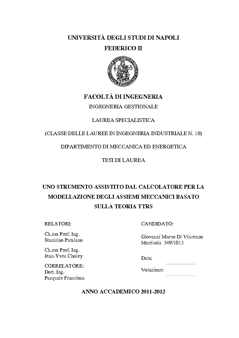 Anteprima della tesi: Uno strumento assistito dal calcolatore per la modellazione degli assiemi meccanici basato sulla teoria TTRS, Pagina 1