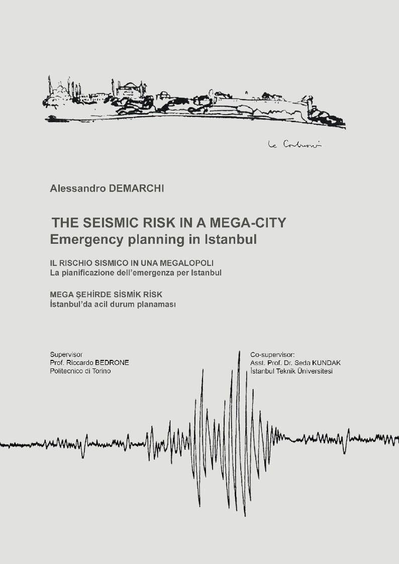 Anteprima della tesi: The Seismic Risk in a Mega-City. Emergency planning in Istanbul, Pagina 1