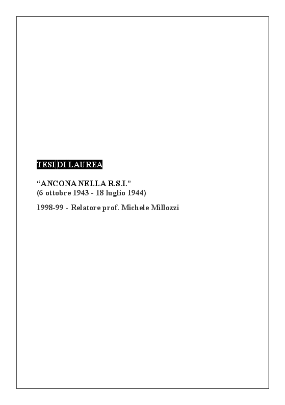 Anteprima della tesi: Ancona nella R. S. I. (6 ottobre 1943 - 18 luglio 1944), Pagina 3
