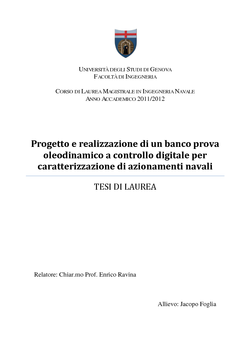 Anteprima della tesi: Progetto e realizzazione di un banco prova oleodinamico a controllo digitale per caratterizzazione di azionamenti navali, Pagina 1
