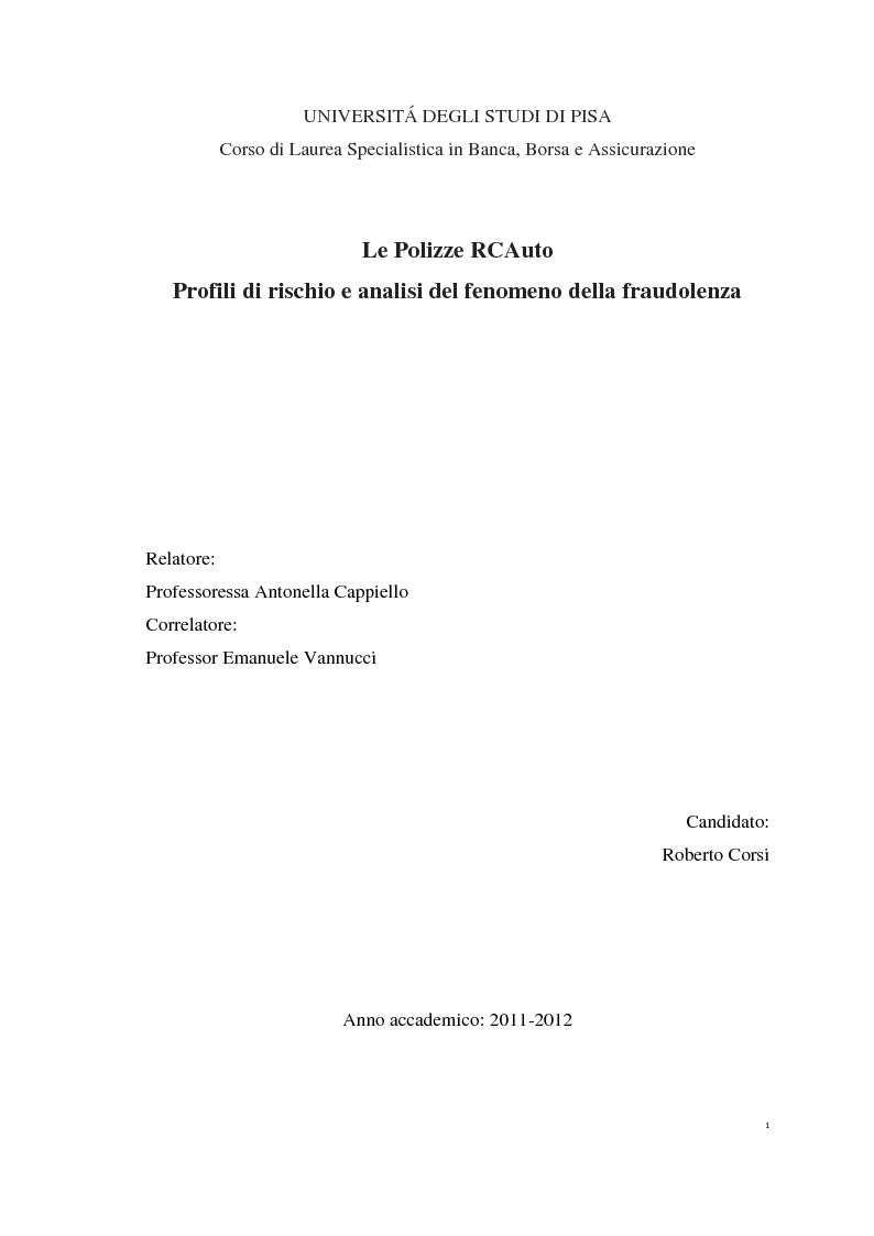 Anteprima della tesi: Le Polizze RCAuto; Profili di rischio e analisi del fenomeno della fraudolenza, Pagina 1