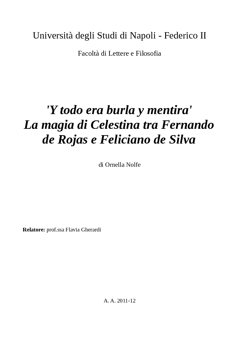 Anteprima della tesi: ''Y todo era burla y mentira''; la magia di Celestina tra Fernando de Rojas e Feliciano de Silva, Pagina 1