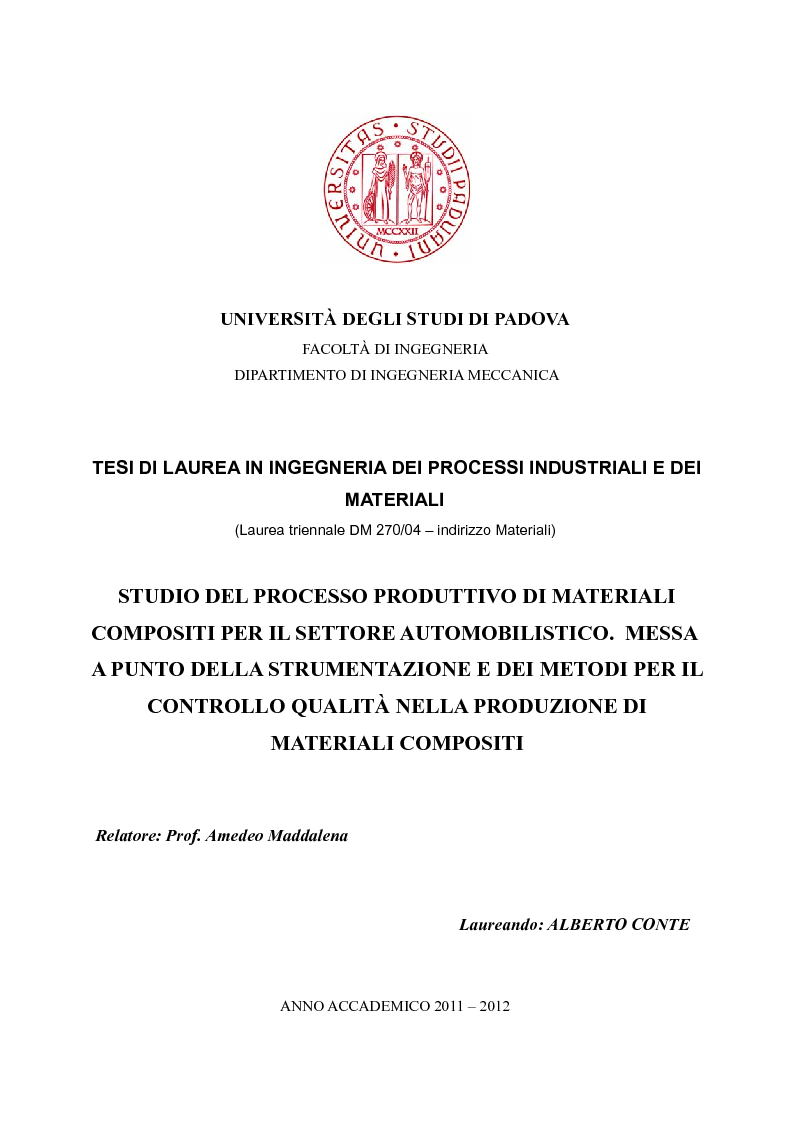 Anteprima della tesi: Studio del processo produttivo di materiali compositi per il settore automobilistico. Messa a punto della strumentazione e dei metodi per il controllo qualità nella produzione di materiali compositi, Pagina 1
