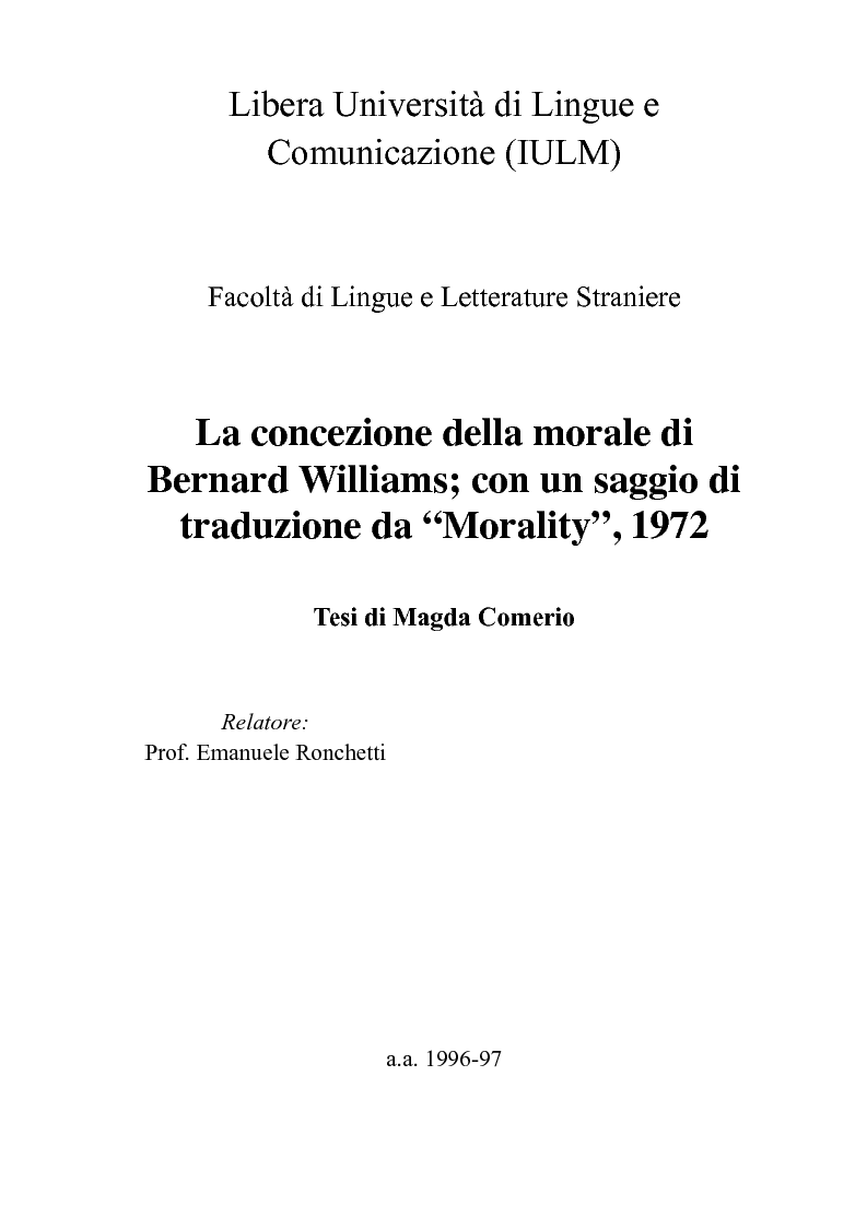 Anteprima della tesi: La concezione della morale di Bernard Williams; con un saggio di traduzione da “Morality”, 1972, Pagina 1