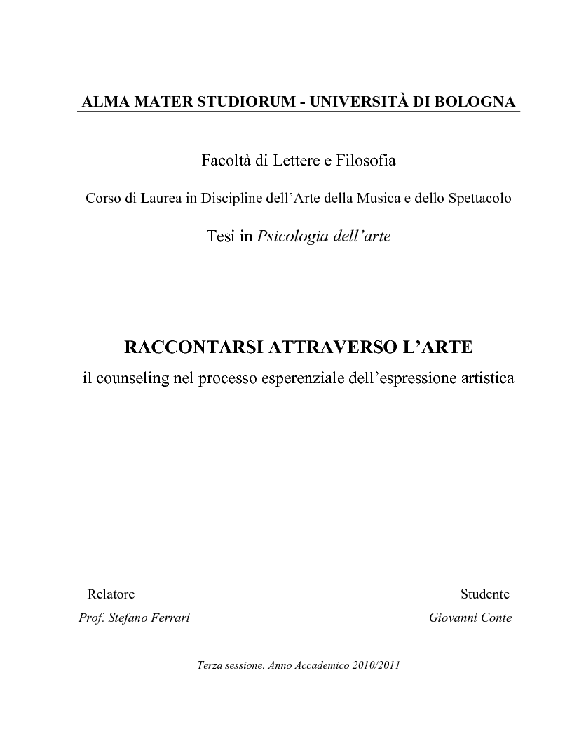 Anteprima della tesi: Raccontarsi attraverso l'arte, il counseling nel processo esperenziale dell'espressione artistica, Pagina 1