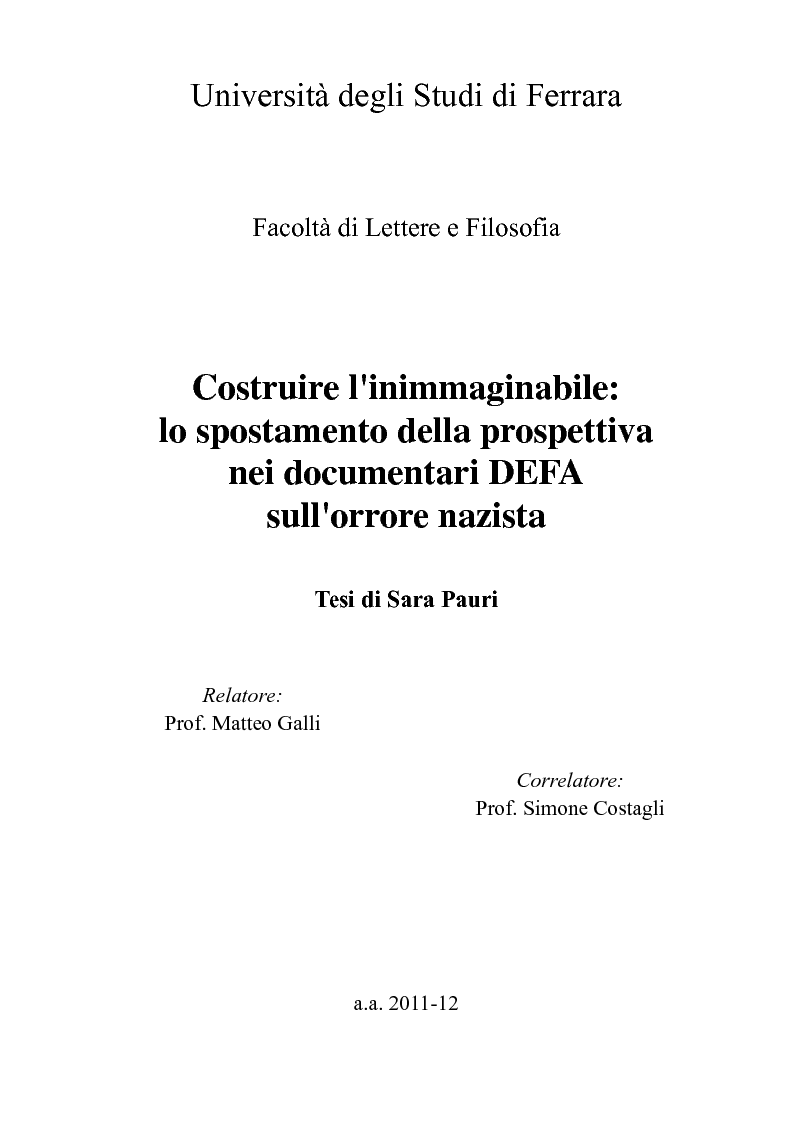 Anteprima della tesi: Costruire l'inimmaginabile: lo spostamento della prospettiva nei documentari DEFA sull'orrore nazista, Pagina 1