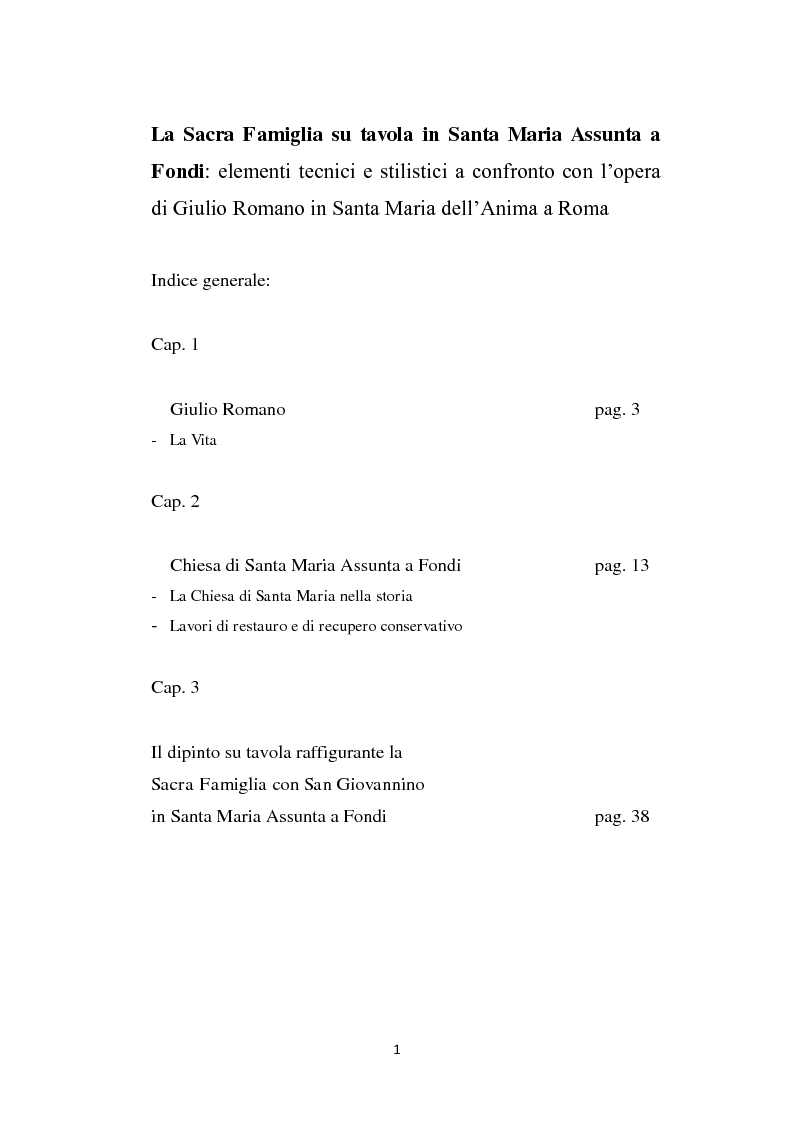 Indice della tesi: La Sacra Famiglia su tavola in Santa Maria Assunta a Fondi: elementi tecnici e stilistici a confronto con l'opera di Giulio Romano in Santa Maria dell'Anima a Roma., Pagina 1