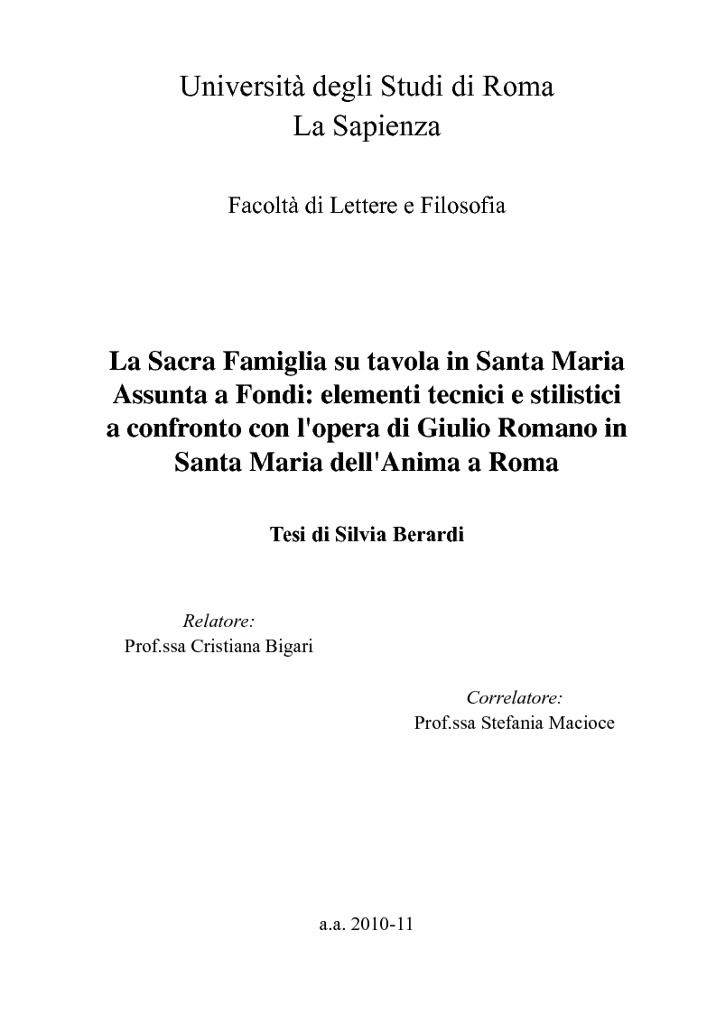 Anteprima della tesi: La Sacra Famiglia su tavola in Santa Maria Assunta a Fondi: elementi tecnici e stilistici a confronto con l'opera di Giulio Romano in Santa Maria dell'Anima a Roma., Pagina 1