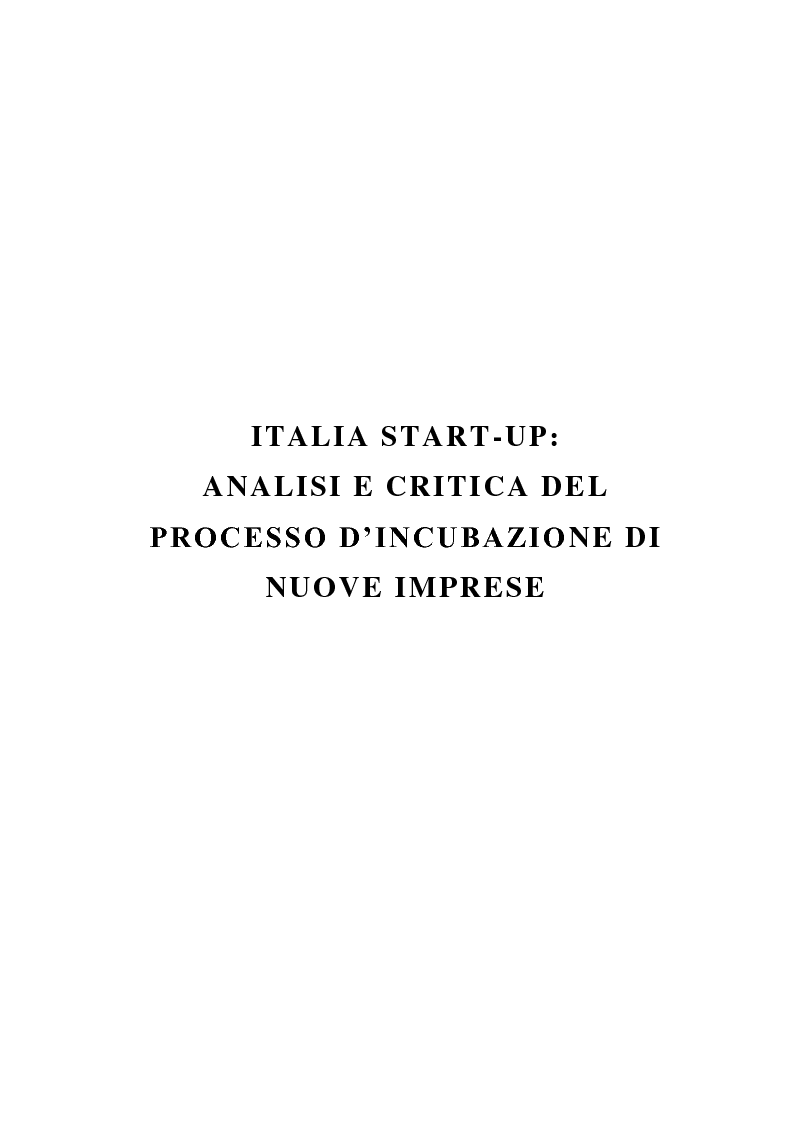 Anteprima della tesi: Italia start-up: analisi e critica del processo d'incubazione di nuove imprese, Pagina 5