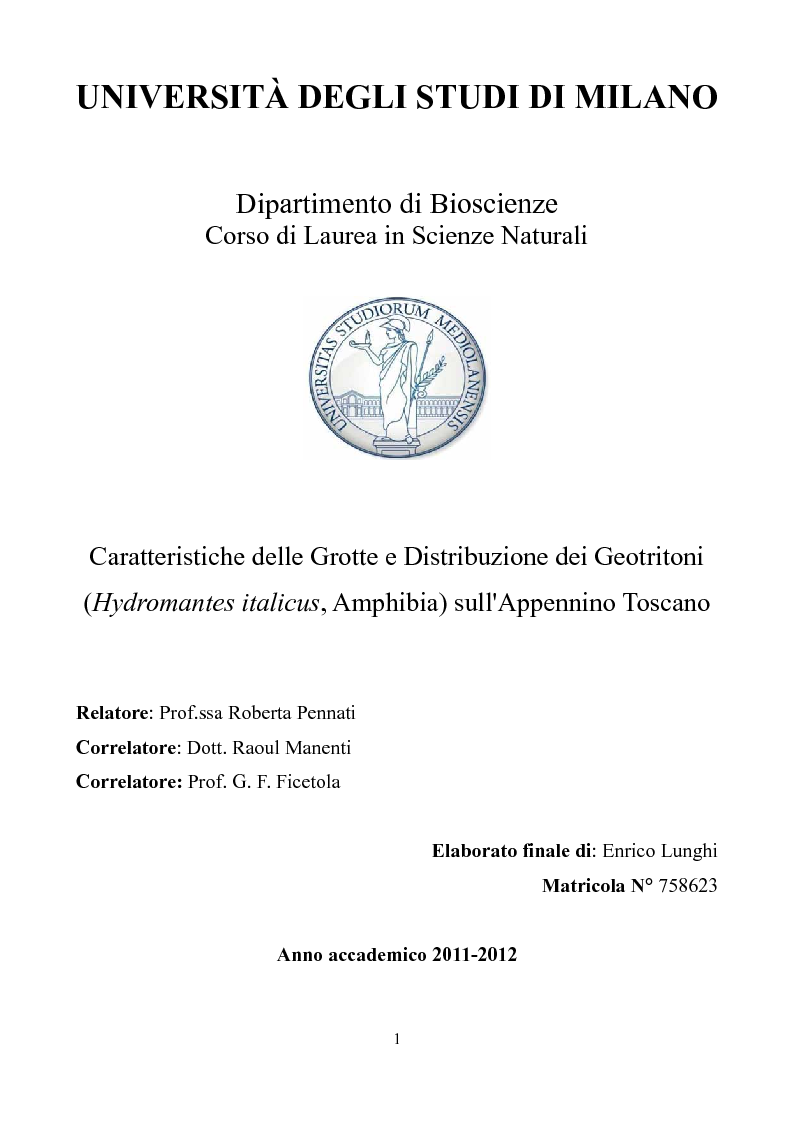 Anteprima della tesi: Caratteristiche delle Grotte e Distribuzione dei Geotritoni
(Hydromantes italicus, Amphibia) sull'Appennino Toscano, Pagina 1