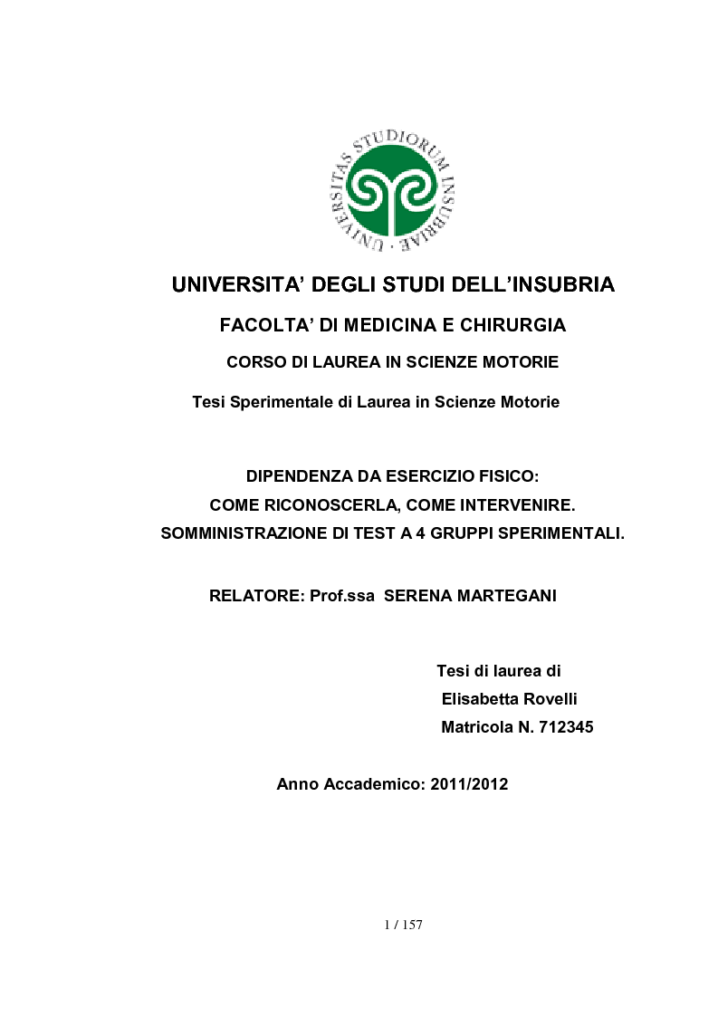 Anteprima della tesi: Dipendenza da esercizio fisico: come riconoscerla, come intervenire. Somministrazione di test a 4 gruppi sperimentali, Pagina 1