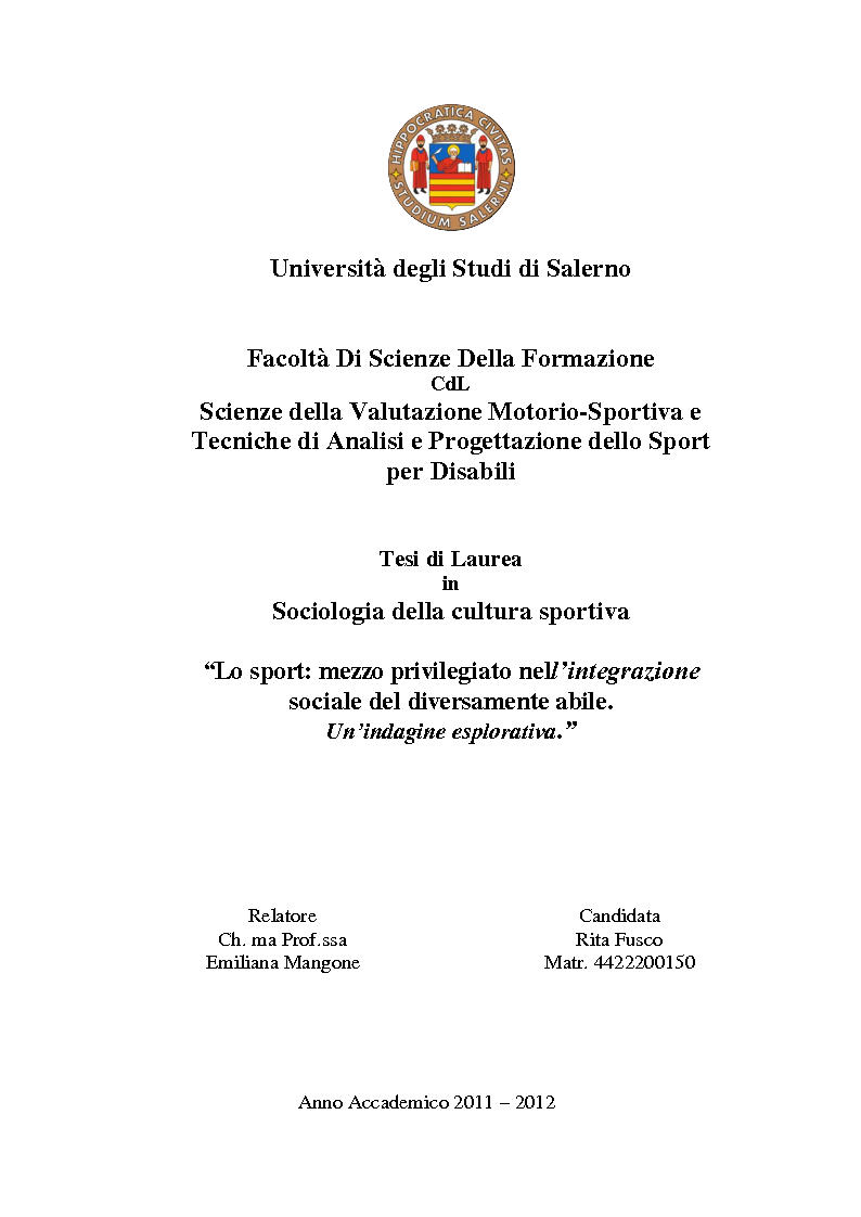 Anteprima della tesi: Lo sport: mezzo privilegiato nell'integrazione sociale del diversamente abile. Un'indagine esplorativa, Pagina 1