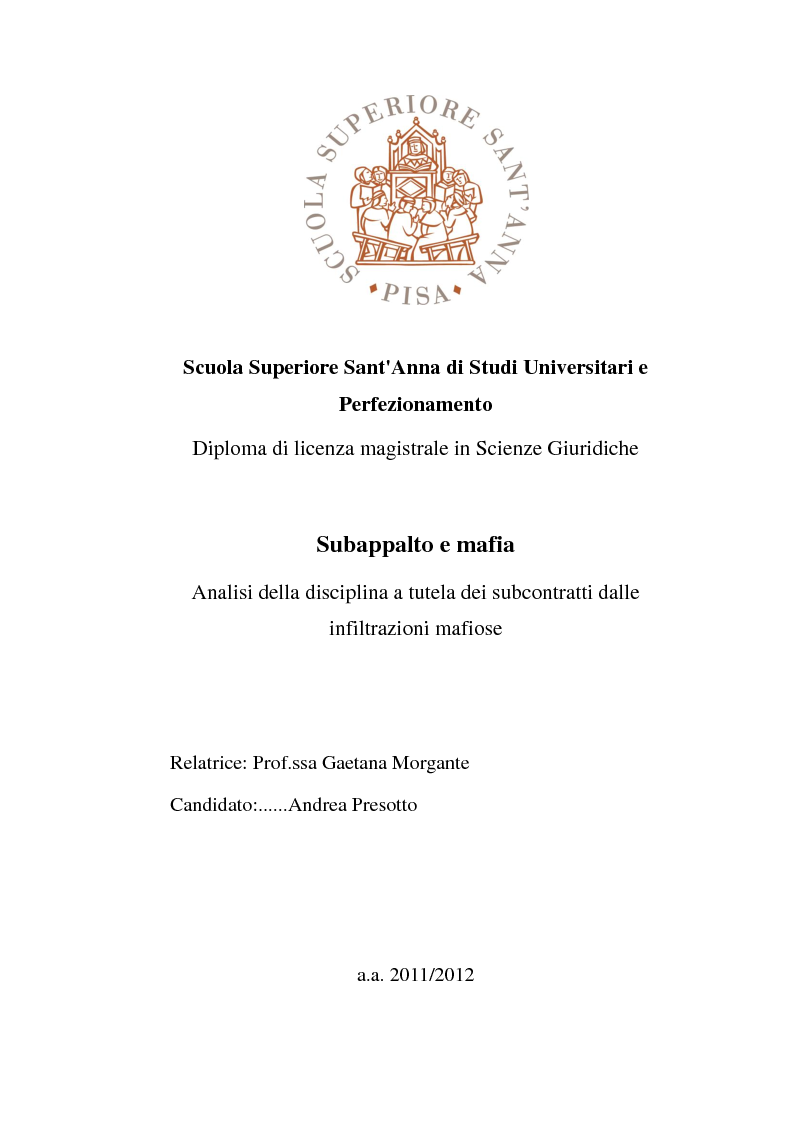 Anteprima della tesi: Subappalto e mafia: analisi della disciplina a tutela dei subcontratti dalle infiltrazioni mafiose., Pagina 1