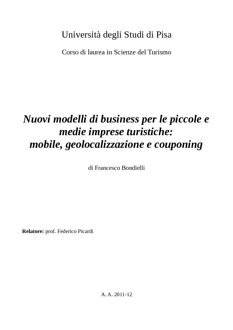 Anteprima della tesi: Nuovi modelli di business per le piccole e medie imprese turistiche : mobile, geolocalizzazione e couponing, Pagina 1