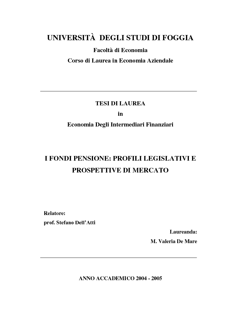Anteprima della tesi: I Fondi Pensione: profili legislativi e prospettive di mercato, Pagina 1