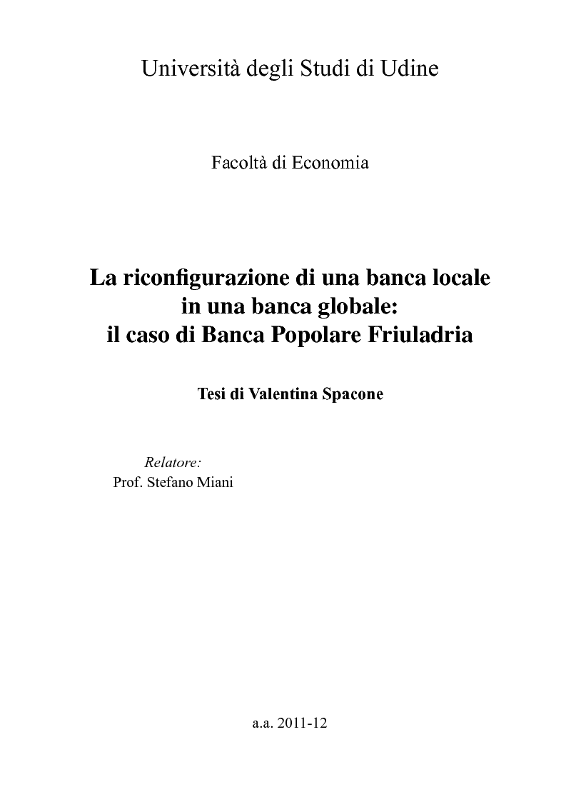 Anteprima della tesi: La riconfigurazione di una banca locale in una banca globale: il caso di Banca Popolare Friuladria, Pagina 1