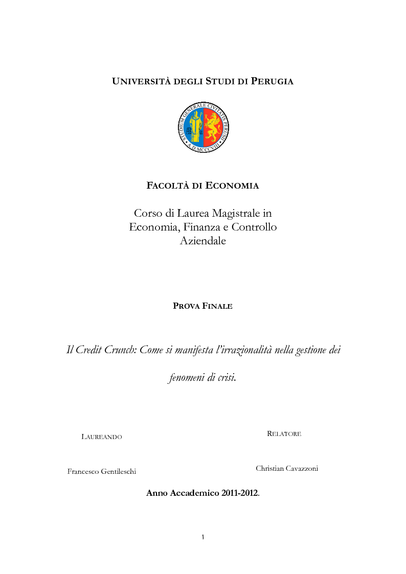 Anteprima della tesi: Credit crunch: come si manifesta l'irrazionalità nella gestione dei fenomeni di crisi, Pagina 1