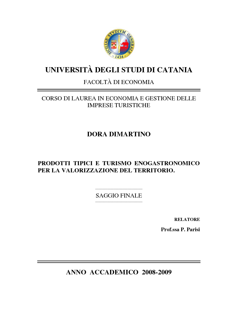 Anteprima della tesi: Prodotti tipici e turismo enogastronomico per la valorizzazione del territorio, Pagina 1