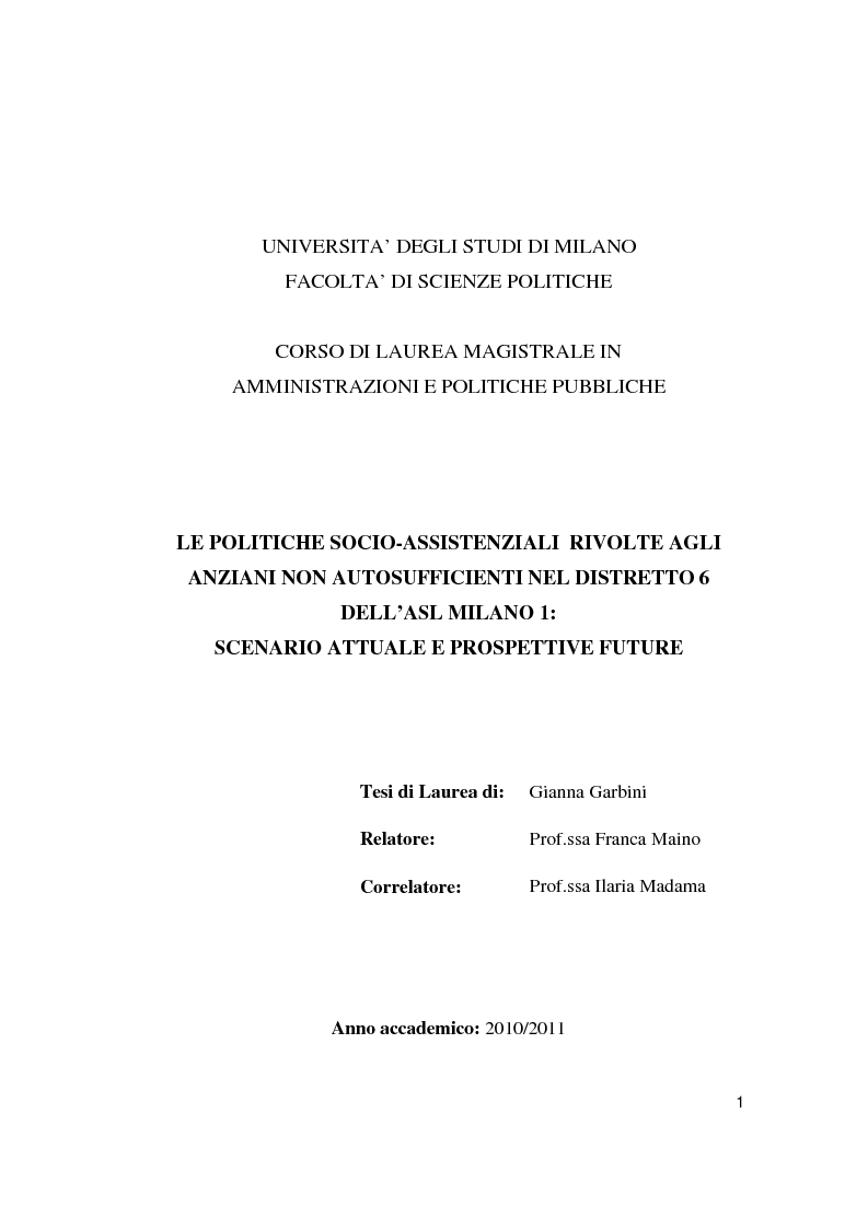 Anteprima della tesi: Le politiche socio-assistenziali rivolte agli anziani non autosufficienti nel distretto 6 dell'ASL di Milano 1: scenario attuale e prospettive future, Pagina 1